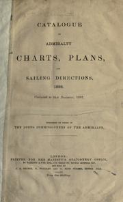 Cover of: Catalogue of Admiralty charts, plans, and sailing directions, 1898.