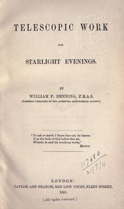 Cover of: Telescopic work for starlight evenings. by William Frederick Denning