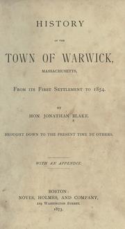 History of the town of Warwick, Massachusetts by Jonathan Blake