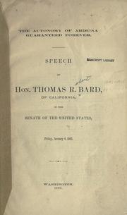 Cover of: The autonomy of Arizona guaranteed forever by Thomas R. Bard