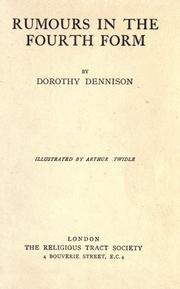 Cover of: Rumours in the fourth form by Dorothy Dennison