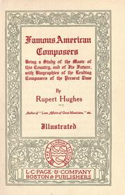 Cover of: Famous American composers by Rupert Hughes, Rupert Hughes