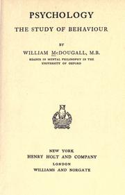 Cover of: Psychology, the study of behaviour by McDougall, William