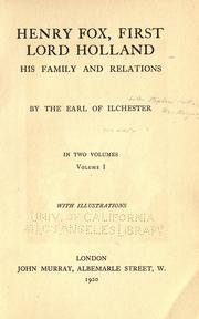 Cover of: Henry Fox, first Lord Holland, his family and relations by Ilchester, Giles Stephen Holland Fox-Strangways Earl of