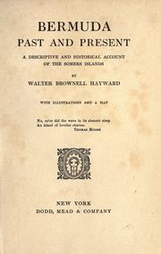 Cover of: Bermuda past and present, a descriptive and historical account of the Somers islands. by Walter Brownell Hayward