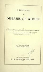 Cover of: A text-book of diseases of women by John Clarence Webster