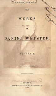 Cover of: The works of Daniel Webster by Daniel Webster