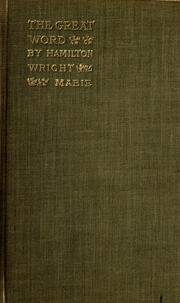 Cover of: The great word by Hamilton Wright Mabie
