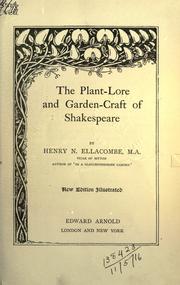 Cover of: The plant-lore and garden-craft of Shakespeare. by Henry Nicholson Ellacombe
