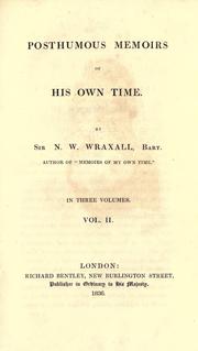 Cover of: Posthumous memoirs of his own time by Wraxall, Nathaniel William Sir, Wraxall, Nathaniel William Sir