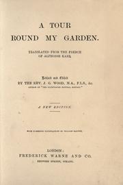 Cover of: A tour round my garden by Alphonse Karr