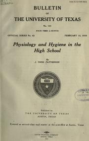 Cover of: Physiology and hygiene in the high school: by J. Thos. Patterson.
