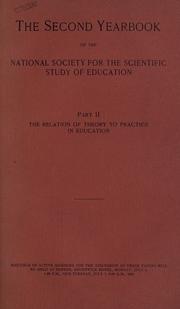 Cover of: The relation of theory to practice in education