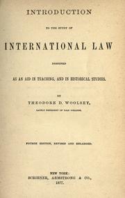 Cover of: Introduction to the study of international law by Woolsey, Theodore Dwight