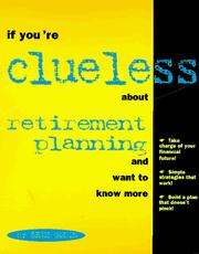 Cover of: If you're clueless about retirement planning and want to know more by Seth Godin