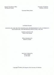 Cover of: Chancellor, 1980-1990, Vice Chancellor, and professor of law, UC Berkeley, and secretary, the Smithsonian Institution, 1994-1999 by Ira Michael Heyman