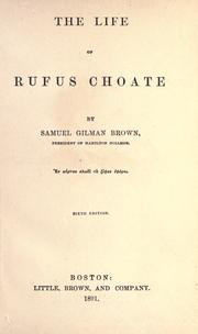 Cover of: The life of Rufus Choate by Samuel Gilman Brown