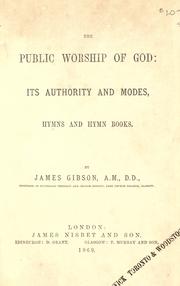 Cover of: The public worship of God by Gibson, James.