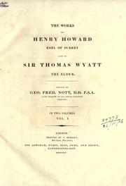 The works of Henry Howard, earl of Surrey, and of Sir Thomas Wyatt, the elder by Henry Howard Earl of Surrey