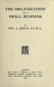 Cover of: The organization of a small business