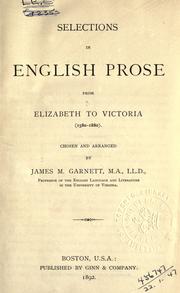 Cover of: Selections in English prose from Elizabeth to Victoria, 1580-1880. by James Mercer Garnett