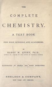 Cover of: The complete chemistry. by Elroy McKendree Avery