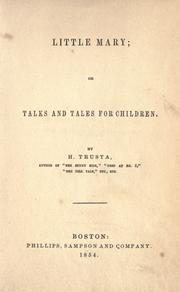 Cover of: Little Mary, or, Talks and tales for children