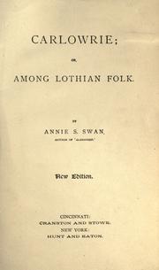 Cover of: Carlowrie, or, Among Lothian folk