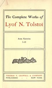Cover of: The compete works of Lyof N. Tolstoi