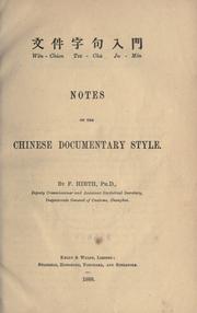Cover of: Notes on the Chinese documentary style. by Friedrich Hirth