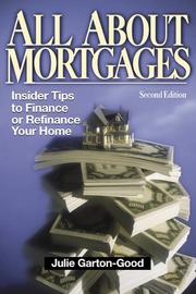 Cover of: All About Mortgages by Julie Good-Garton, Julie Garton-Good