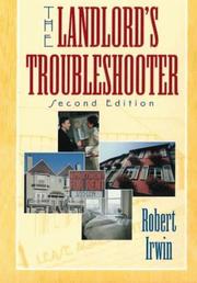 Cover of: The Landlord's Troubleshooter (Landlord's Troubleshooter: A Survival Guide for New Landlords)