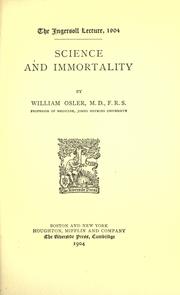 Cover of: Science and immortality by Sir William Osler