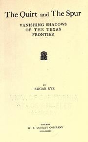 Cover of: The quirt and the spur by Edgar Rye