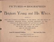 Cover of: Pictures and biographies of Brigham Young and his wives by James H. Crockwell
