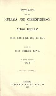Cover of: Extracts from the journals and correspondence of Miss Berry: from the year 1783 to 1852.
