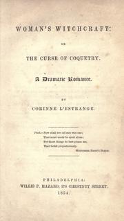 Cover of: Woman's witchcraft: or, The curse of coquetry by Henry Hartshorne