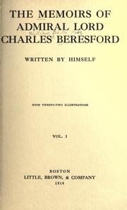 Cover of: The memoirs of Admiral Lord Charles Beresford by Beresford, Charles William De la Poer Beresford Baron