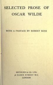 Selected prose.  With a pref. by Robert Ross