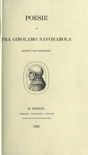 Cover of: Poesie di fra Girolamo Savonarola: tratte dall'autografo.