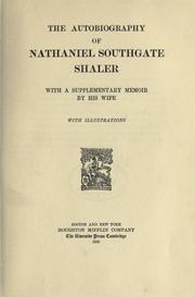 Cover of: The autobiography of Nathaniel Southgate Shaler. by Nathaniel Southgate Shaler