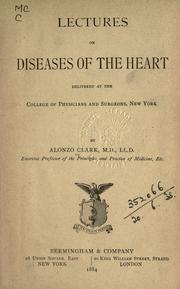 Lectures on diseases of the heart by Alonzo Clark