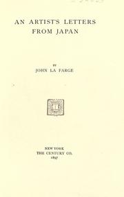 Cover of: An artist's letters from Japan by La Farge, John, La Farge, John