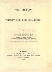 Cover of: The library of Trinity college, Cambridge by Trinity College (University of Cambridge). Library., Trinity College (University of Cambridge). Library.