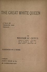 Cover of: The great white queen: a tale of treasure and treason