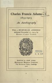 Charles Francis Adams, 1835-1915 by Charles Francis Adams Jr.