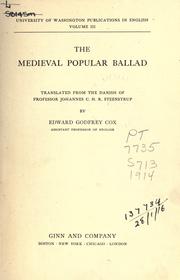 Cover of: The medieval popular ballad: Translated from the Danish