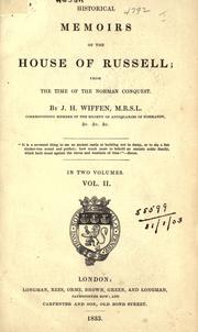 Cover of: Historical memoirs of the house of Russell by Jeremiah Holmes Wiffen, Jeremiah Holmes Wiffen