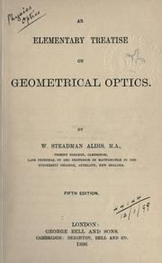 Cover of: Elementary treatise on geometrical optics. by William Steadman Aldis