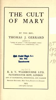 Cover of: The cult of Mary by Thomas J. Gerrard